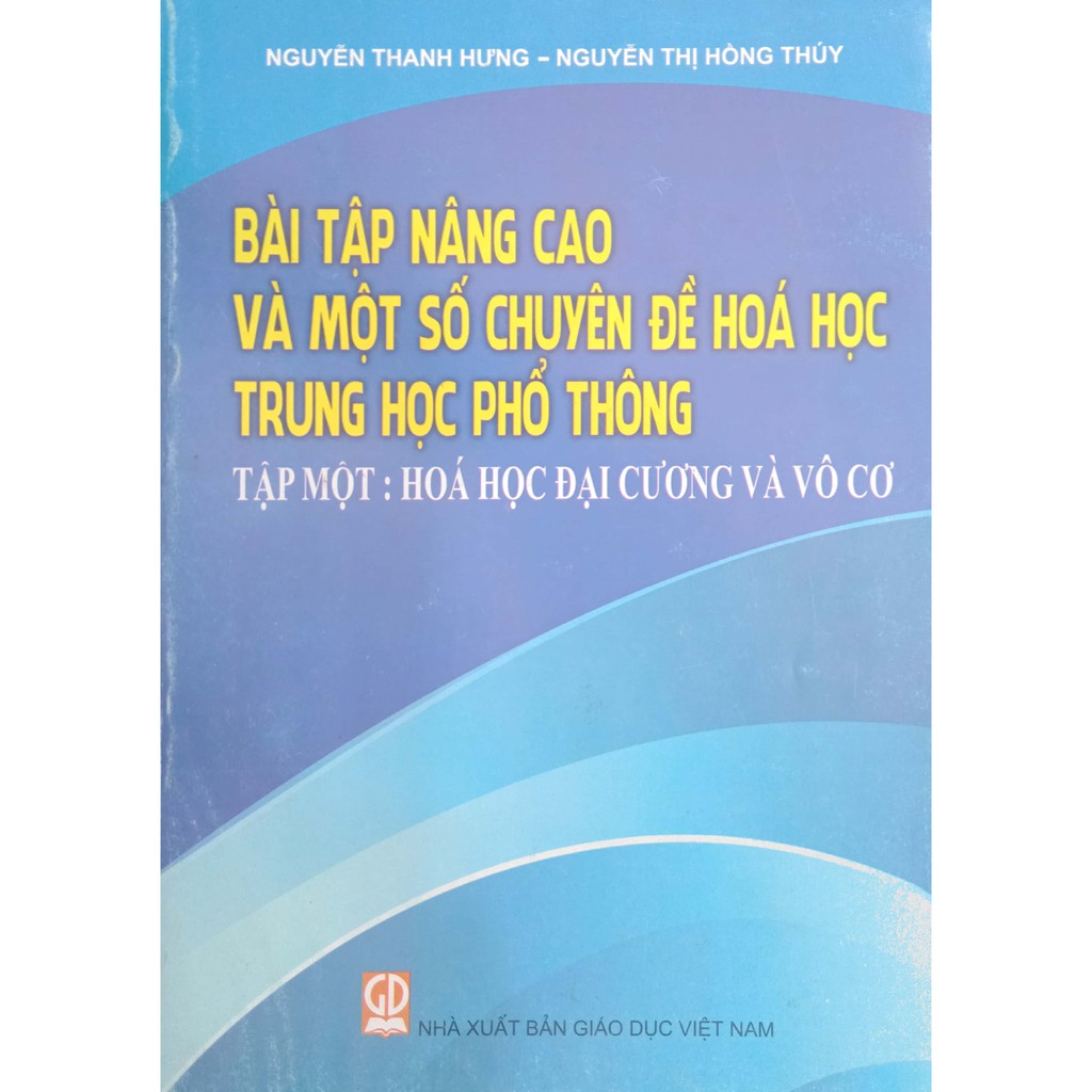 Bài tập Hóa học vô cơ nâng cao: Chinh phục mọi thử thách