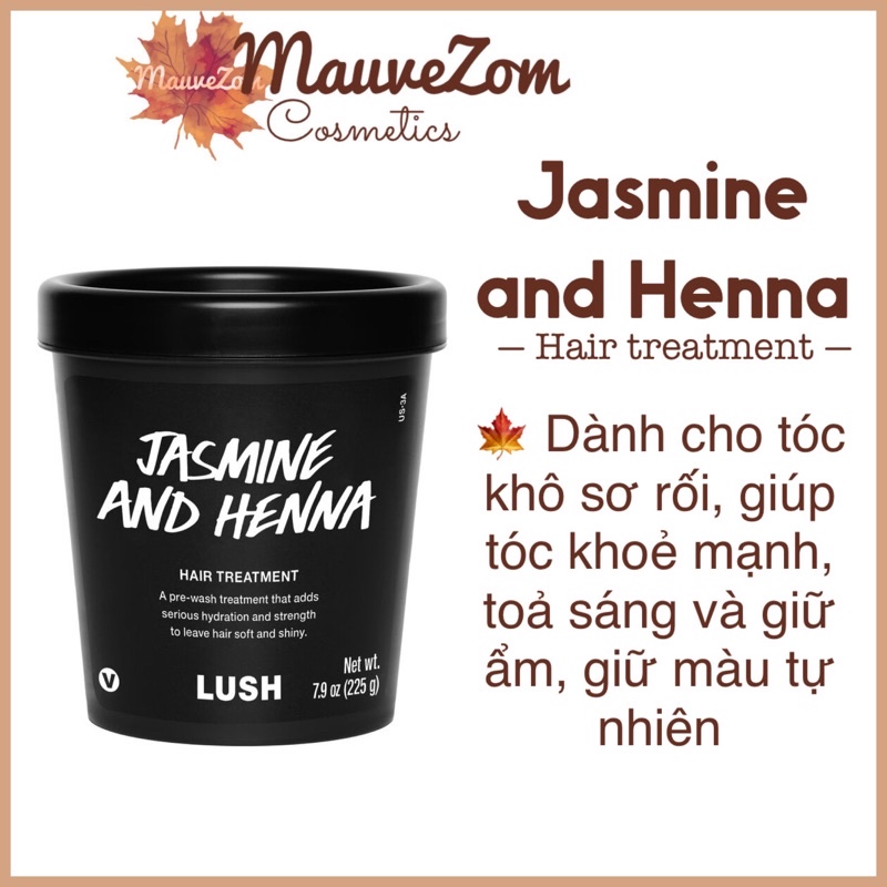 Kem ủ tóc LUSH - Jasmine and henna fluff-ease hair treatment | Shopee