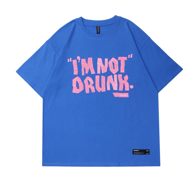 Áo Thun Nam HappyFamily Form Rộng In Chữ I'M NOT DRUNK Cotton 100 Cao Cấp