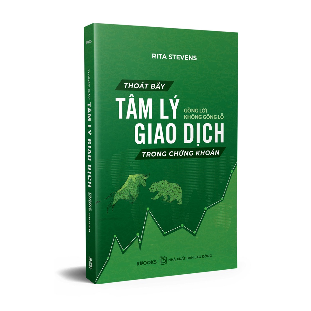 Ảnh Sách - Thoát Bẫy Tâm Lý Giao Dịch Trong Chứng Khoán - Gồng Lời Không Gồng Lỗ (Tặng kèm bookmark) - Rita Stevens 2