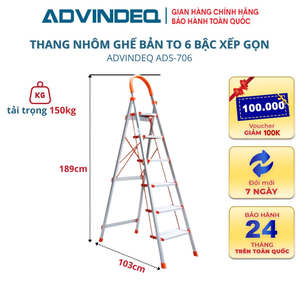 Thang nhôm ghế 6 bậc xếp gọn ADVINDEQ ADS-706, tải trọng 150kg chống trượt an toàn, bảo hành 24 tháng toàn quốc