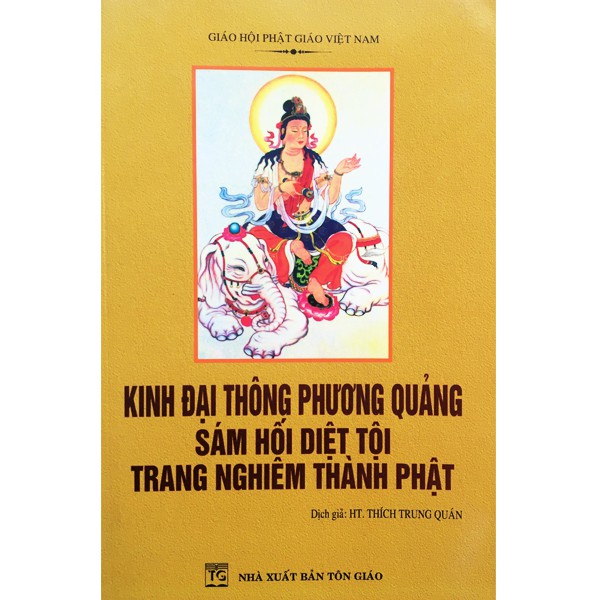 Sách - Kinh Đại Thông Phương Quảng Sám Hối Diệt Tội Trang Nghiêm Thành Phật ( Bìa Mềm )