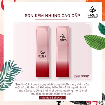 Son kem nhung cao cấp IFRES, Son kem dưỡng môi mềm mại - Phân phối chính hãng