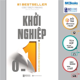 Sách - Khởi Nghiệp 0 - 1: Những Điều Không Thể Bỏ Qua Khi Khởi Nghiệp - MCBooks