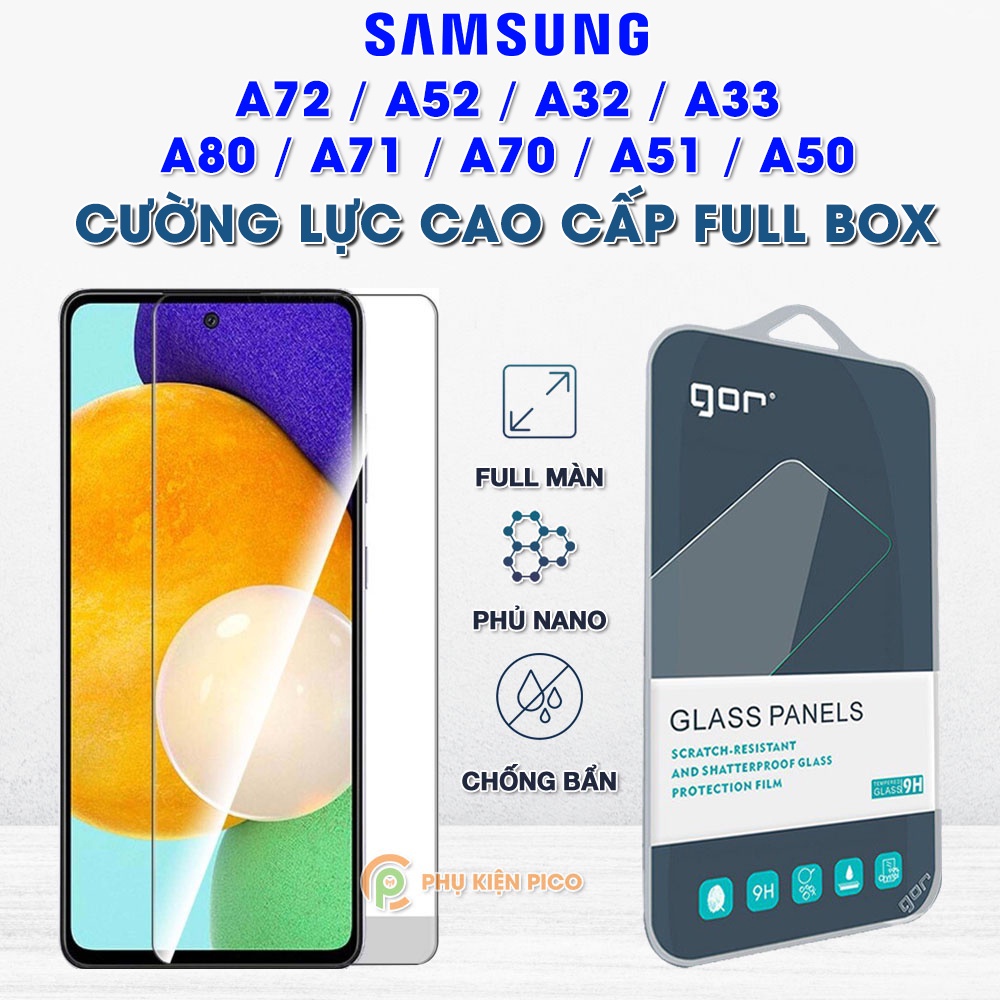 Cường lực Samsung A72 full màn hình chính hãng Gor dùng chung với mọi loại  ốp lưng Dán màn hình Samsung Galaxy A72
