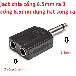 Jack chia cổng micro 6.5mm (6ly) 1 đầu đực ra 2 đầu cái cao cấp - Jack chia 2 đầu micro chân 6 ly dùng hát song ca