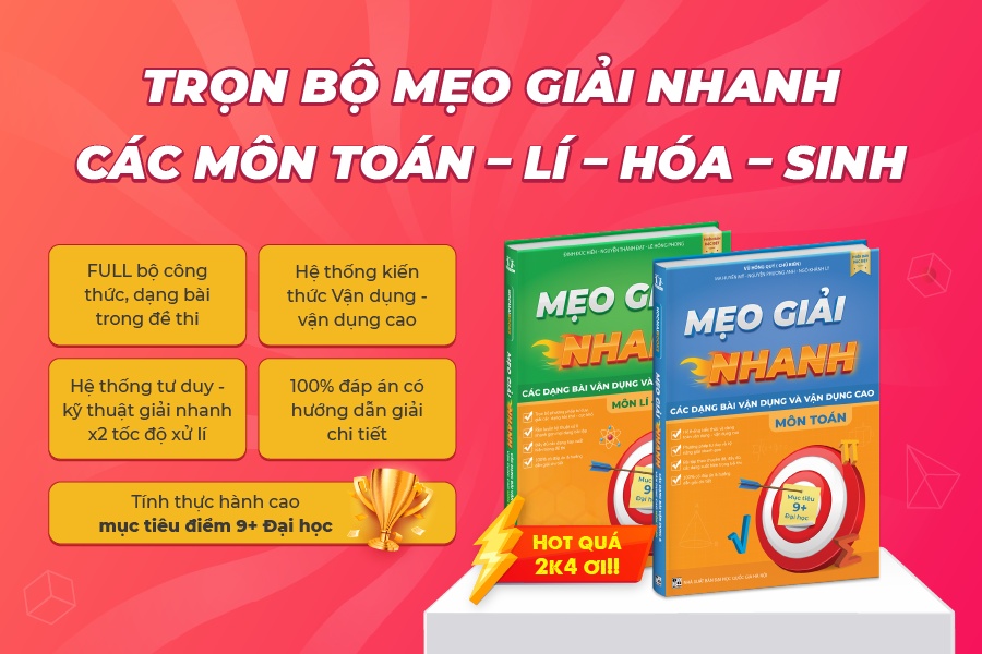 Mô tả Sách - [Lớp 12] Mẹo giải nhanh các dạng bài vận dụng và vận dụng cao môn Lí – Hóa – Sinh, mục tiêu điểm 9+ Đại học - 1