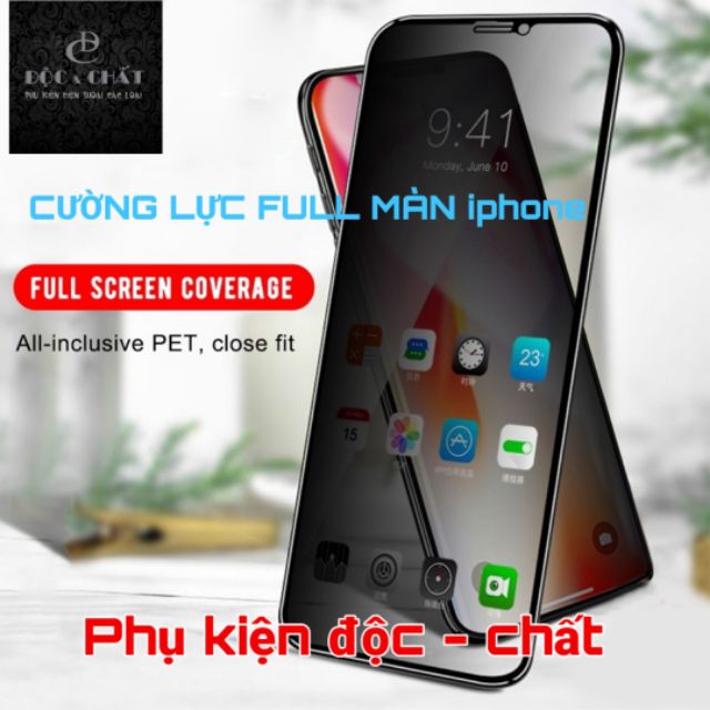 Cường lực Full màn Iphone 7/7Plus/8/8Plus/X/XsMax/Xr/11/11Pro/11ProMax