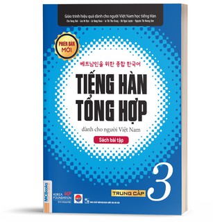 Sách - Tiếng Hàn Tổng Hợp Dành Cho Người Việt Nam Trung Cấp Tập 3 Bản 1 Màu - Phiên Bản Mới 2020, Kèm App Học Online