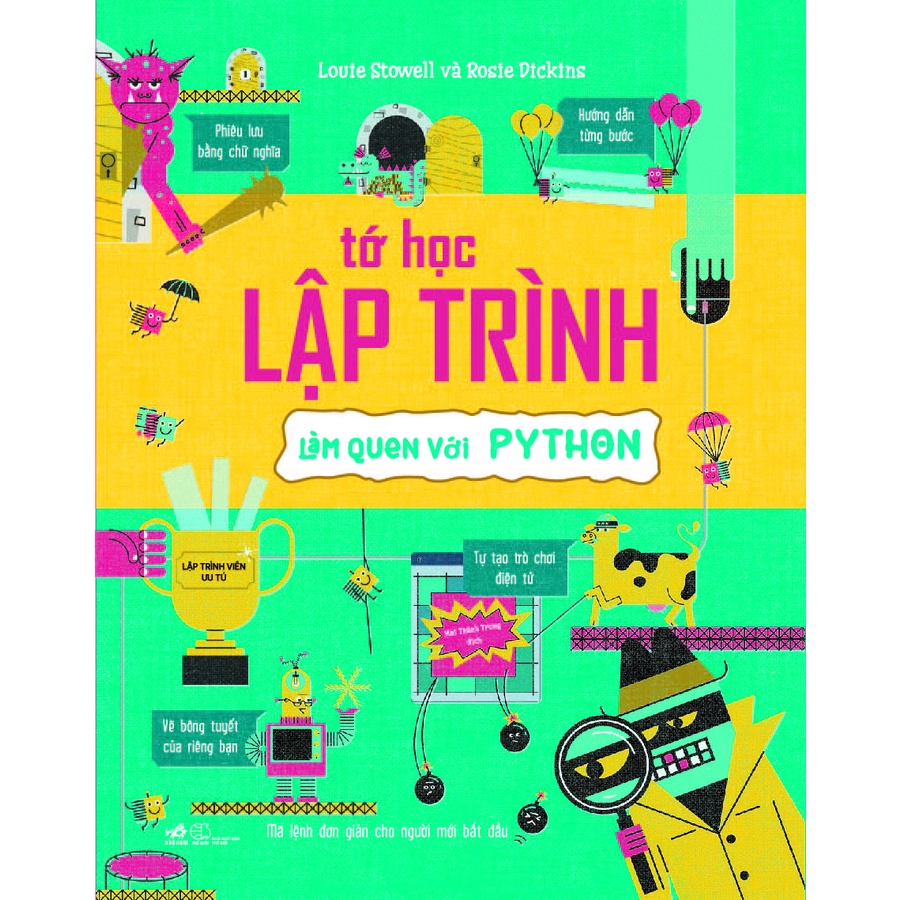Sách - Tớ học lập trình - Làm quen với Python (TB 2021) - NNB | Shopee ...