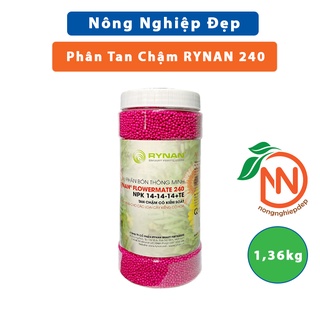 Phân RYNAN 240 (1,25kg) NPK 14-14-14+TE | Phân Tan Chậm Thông Minh Dành Cho Phong Lan, Hoa Hồng, Hoa Mai, Bonsai