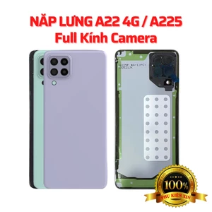 Nắp Lưng Thay Thế Samsung A22 4G / A225 Chính Hãng Full Kính Camera và Keo
