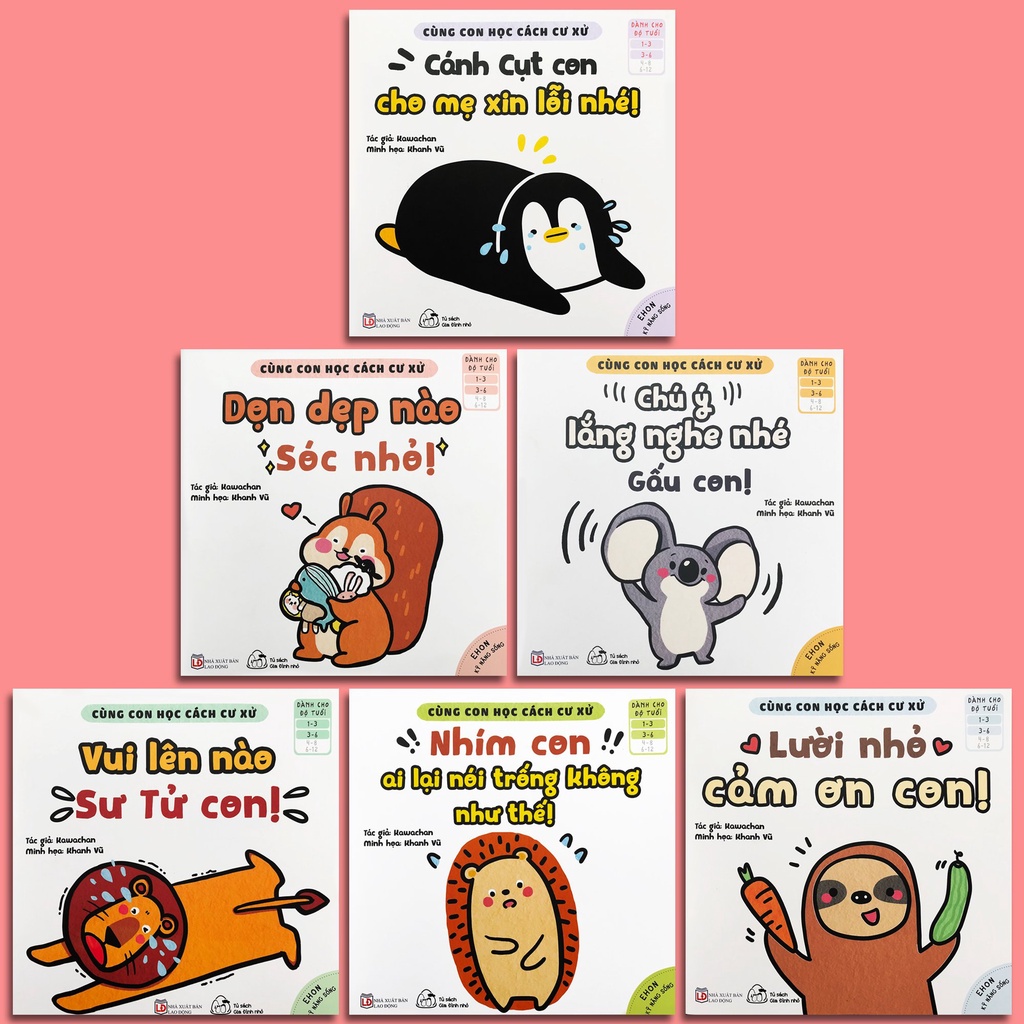 Sách - Ehon Kỹ Năng Sống - Cùng Con Học Cách Cư Xử (6 quyển lẻ tùy chọn dành cho bé 1-6 tuổi)