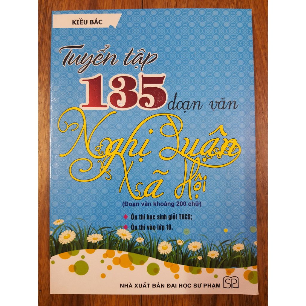 Ảnh Sách - Tuyển tập 135 đoạn văn nghị luận xã hội 1