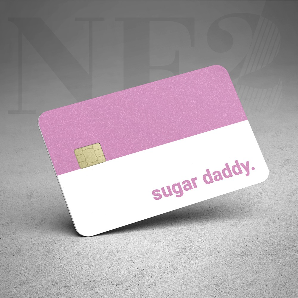 Miếng Dán Trang SUGAR DADDY - Decal Sticker Thẻ ATM (Thẻ Chung Cư, Thẻ Xe, Debit, Credit) NF2