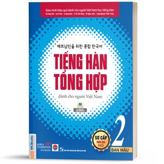 Sách - Tiếng Hàn Tổng Hợp Dành Cho Người Việt Nam Cấp Tập 2 - Bản Màu