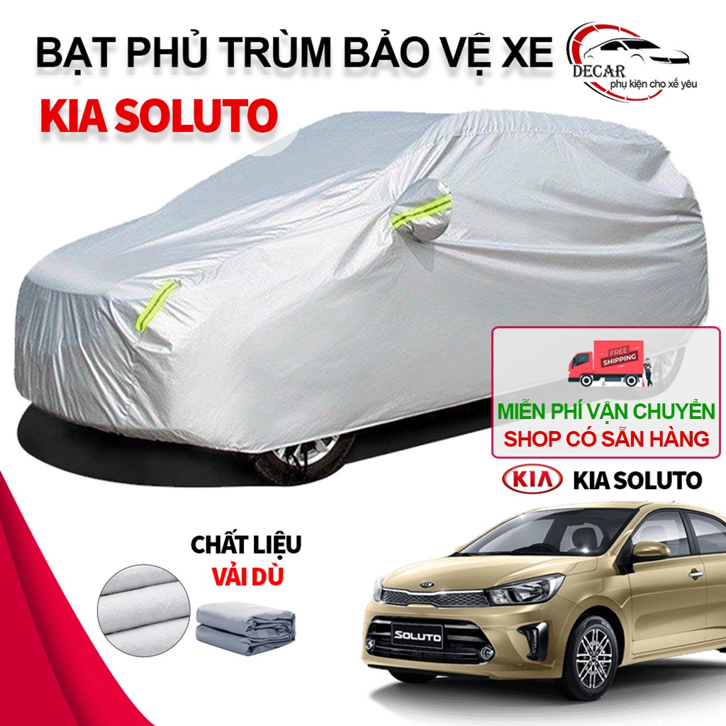 [KIA SOLUTO] Bạt che nắng mưa bảo vệ xe ô tô Kia Soluto, bạt vải dù Oxford cao cấp bạc che ô tô, xe hơi 3 lớp thông minh