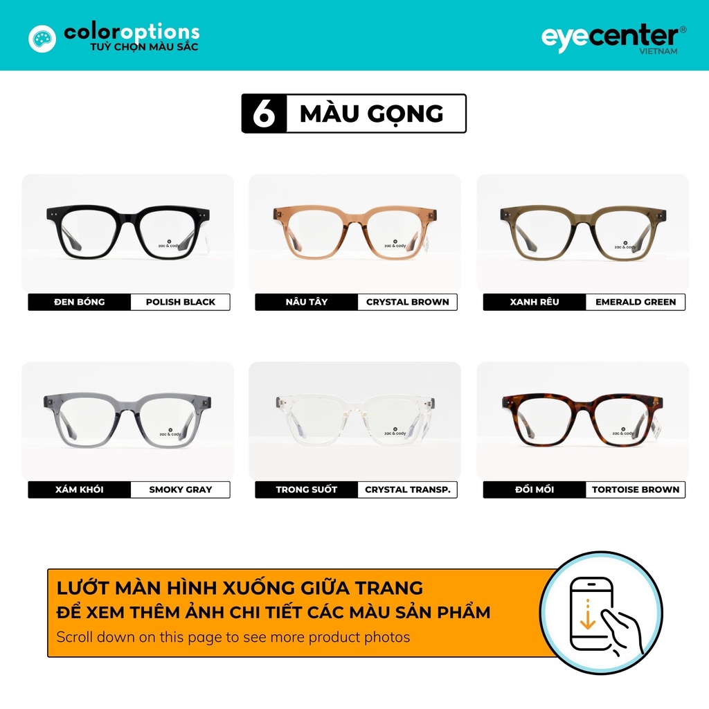 Ảnh Gọng kính cận nam nữ chính hãng ZAC & CODY A68S lõi thép chống gãy nhập khẩu by Eye Center Vietnam 2