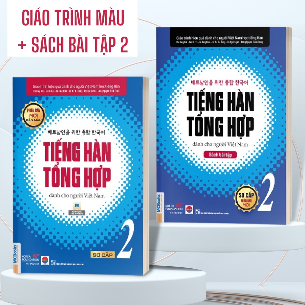 Sách Combo Tiếng Hàn Tổng Hợp Dành Cho Người Việt Nam Trình Độ Sơ Cấp Giáo Trình kèm Sách Bài Tập