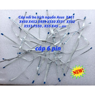 Cáp Nối Bo Mạch Kích Nguon Laptop Asus  x550 X552 X551 X450 X451 X452 ( 6 PIN )