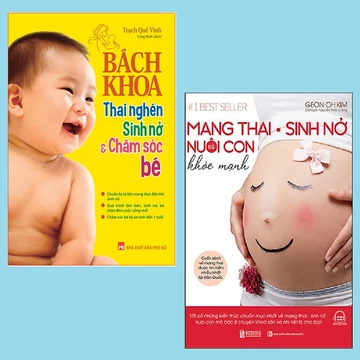 Sách - Combo 2 cuốn: Mang thai, sinh nở và nuôi con khỏe mạnh - Bách khoa thai nghén sinh nở và chăm sóc bé