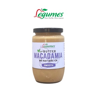 Bơ Hạt Mắc Ca Nguyên Chất 100% Légumes – Macadamia Nut Butter – Bơ Hạt Ăn Kiêng Không Đường