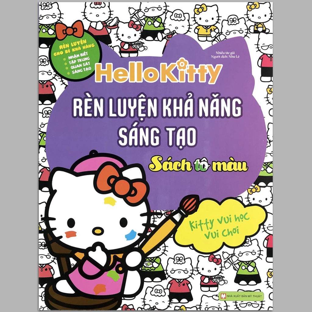 Sách - Hello Kitty - Rèn Luyện Khả Năng Sáng Tạo - Kitty Vui Học Vui Chơi (Sách tô màu dành cho trẻ 3+)