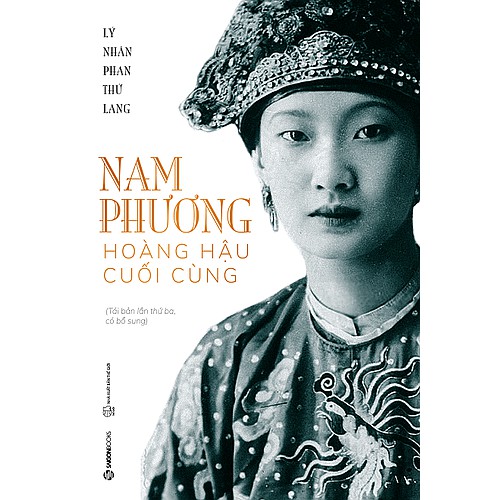 Combo Lịch Sử Triều Nguyễn - Nam Phương Hoàng Hậu Cuối Cùng + Bảo Đại Hoàng Đế Cuối Cùng