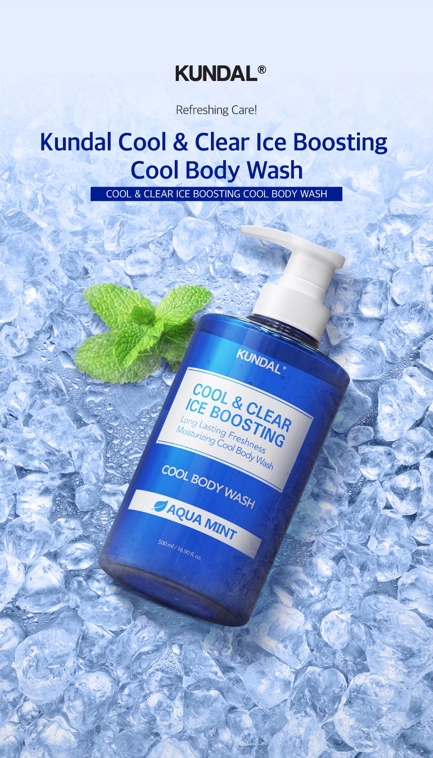 Mô tả Sữa tắm KUNDAL mát lạnh - Cool & Clear Ice Boost 500ml - 1