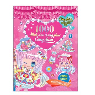 Sách - 1000 Hình Dán Trang Phục Công Chúa - Công Chúa Hoa Tường Vi