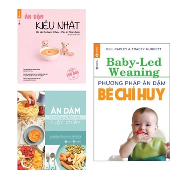 Sách Combo 3 cuốn: Ăn Dặm Kiểu Nhật + Ăn Dặm Không Phải Cuộc Chiến + Ăn Dặm Bé Chỉ Huy