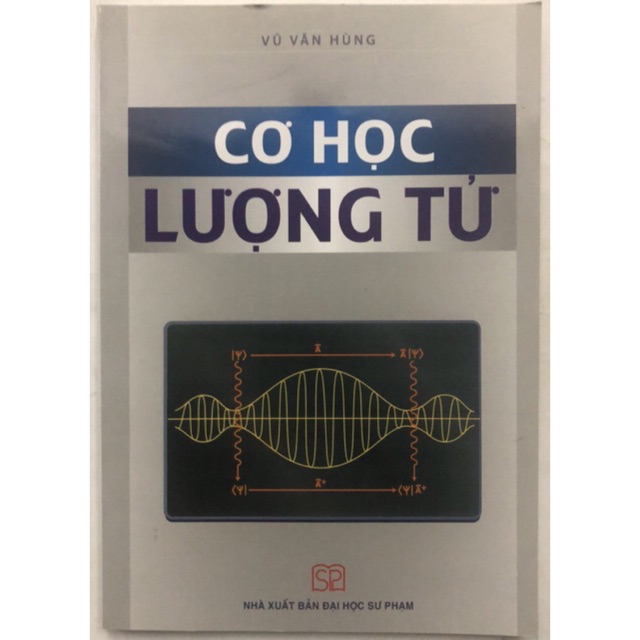 Sách Về Cơ Học Lượng Tử: Khám Phá Những Tài Liệu Hàng Đầu Để Nâng Cao Kiến Thức