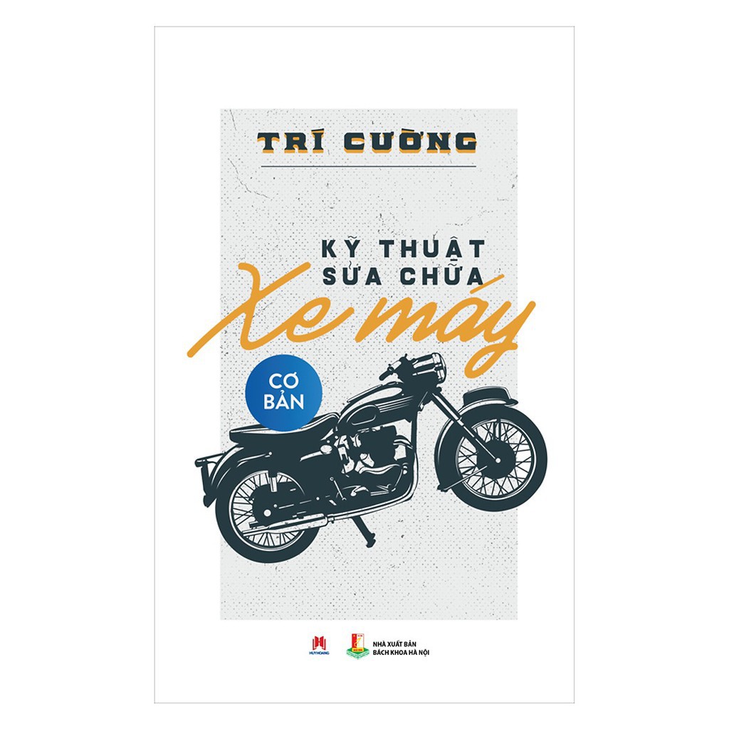 Ảnh Sách - Kỹ Thuật Sửa Chữa Xe Máy Cơ Bản, Cho người mới bắt đầu 1