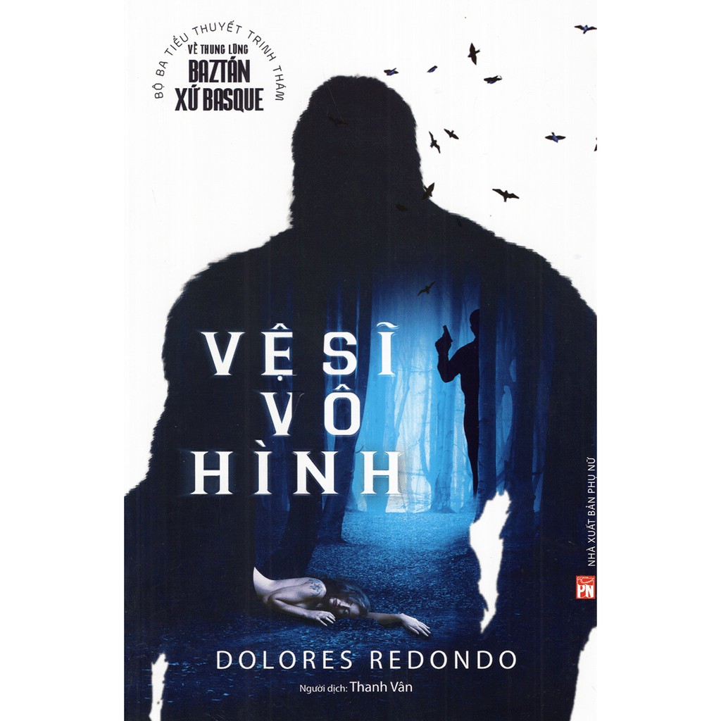 Ảnh Sách - Vệ Sĩ Vô Hình (Trinh thám) - Dolores Redondo 1
