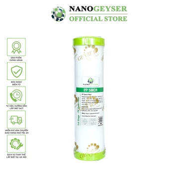 Lõi PP 5 Micron Nano Geyser, Lõi lọc nước số 1 máy RO, Dùng cho các dòng máy lọc nước RO, Kangaroo, Karofi, Aqua...