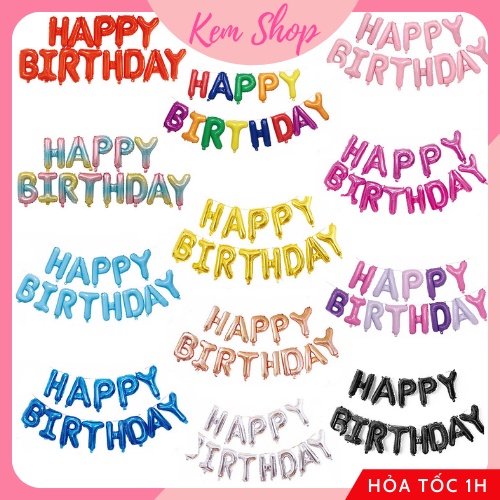 Chữ Happy Birthday bằng bóng trang trí sinh nhật cho bé trai bé gái người lớn  - Kem Shop K129