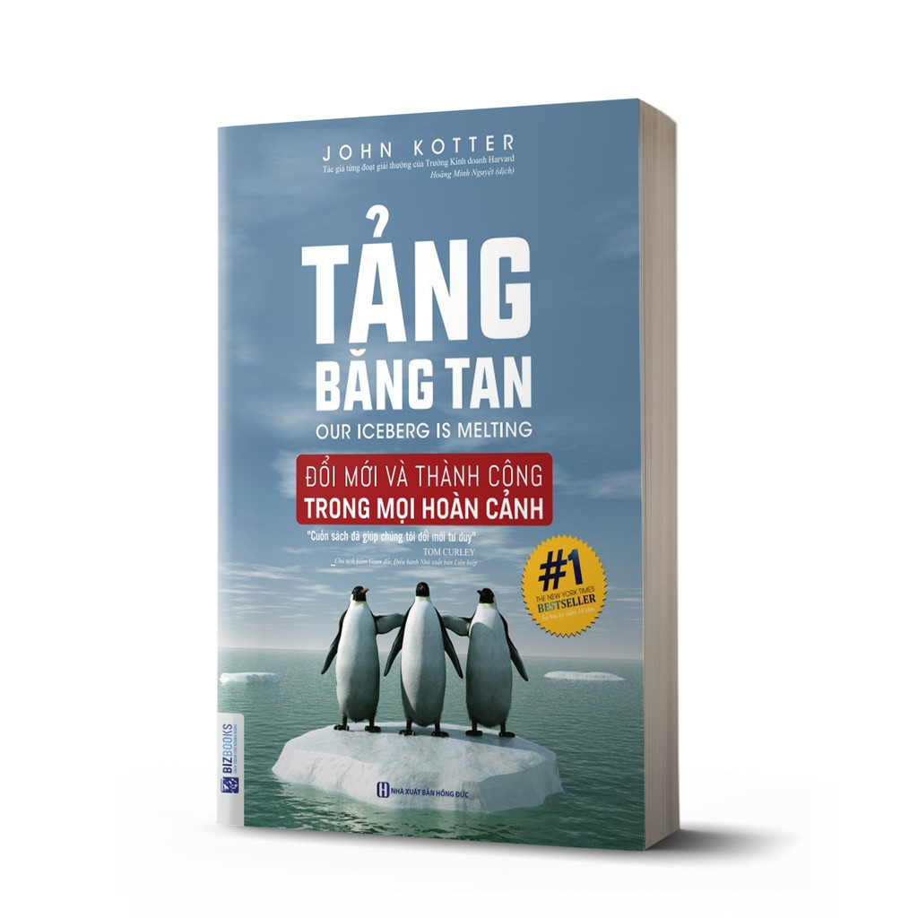 BIZBOOKS - Sách - Tảng Băng Tan: Đổi Mới Và Thành Công Trong Mọi Hoàn Cảnh(BIZBOOKS - Sách Tái Bản 2020)