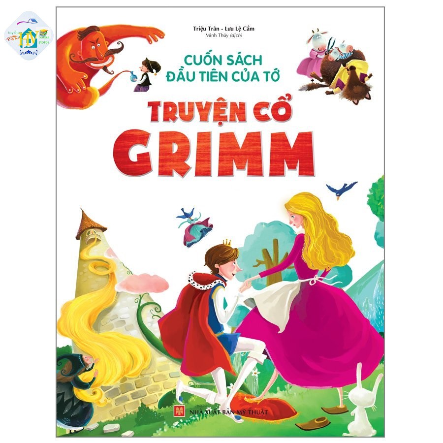 [Mã BMLTB35 giảm đến 35K đơn 99K] Sách: Cuốn Sách Đầu Tiên Của Tớ - Truyện Cổ Grimm