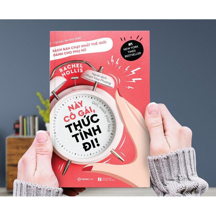 SÁCH: Này cô gái, thức tỉnh đi! (Girl, Wash Your Face) - Tác giả: Rachel Hollis