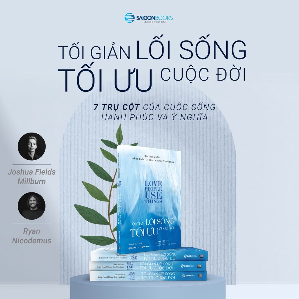 SÁCH - Tối giản lối sống - Tối ưu cuộc đời - Tác giả Joshua Fields Millburn , Ryan Nicodemus
