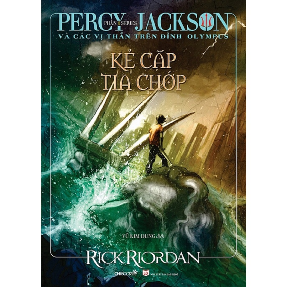 Sách: Kẻ Cắp Tia Chớp (Phần 1 bộ Percy Jackson và các vị thần trên đỉnh Olympus)