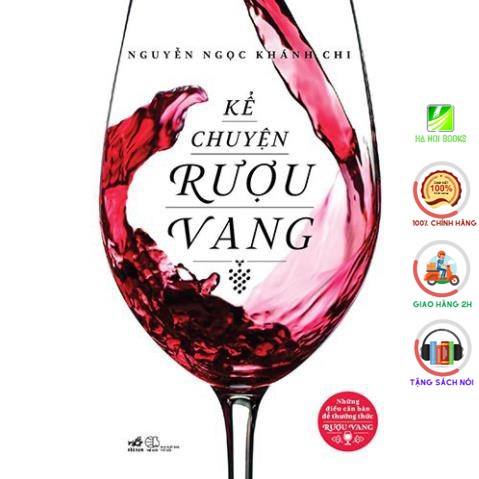Ảnh Sách Nhã Nam - Kể Chuyện Rượu Vang 1