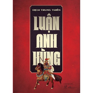 Sách - Luận Anh Hùng