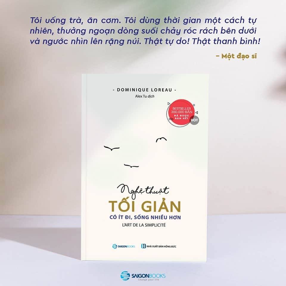 Sách - Nghệ Thuật Tối Giản - Có Ít Đi Sống Nhiều Hơn (L'art de la Simplicité) - Tác giả: Dominique Loreau