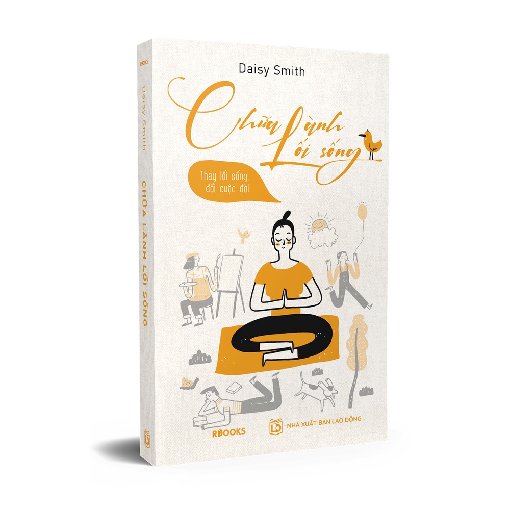 Ảnh Sách - Chữa Lành Lối Sống - Thay Lối Sống, Đổi Cuộc Đời 2