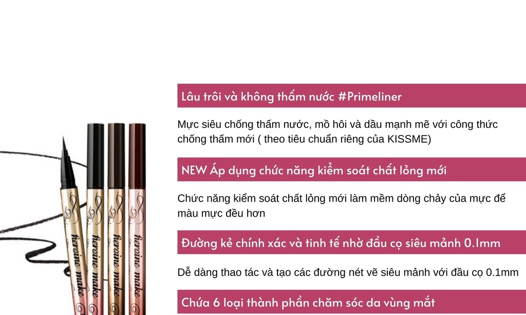 Mô tả Bút kẻ mắt nước Kissme bản cải tiến siêu bền Heroine Make Prime Liquid Eyeliner nét siêu mảnh 0.1mm - 2