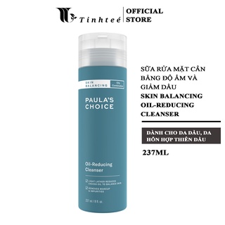 Sữa rửa mặt cho da dầu cân bằng độ ẩm và giảm dầu Paula's Choice Skin Balancing Oil Reducing Cleanser 237ml