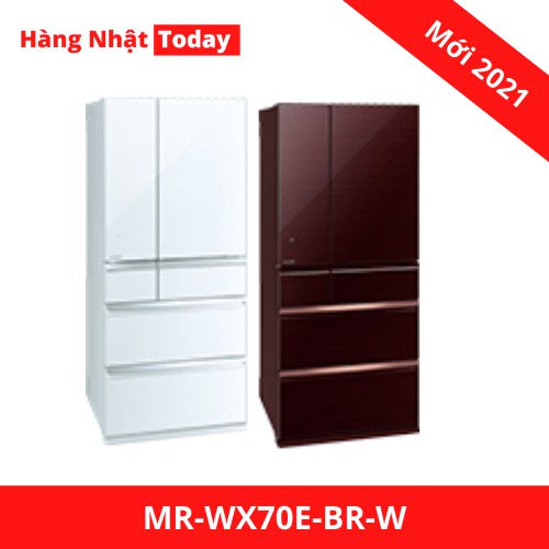 RẺ HƠN 500K/ Tủ lạnh Nhật Mitsubishi MR-WX70E-BR-W (700L) màu rượu vang  sx2020