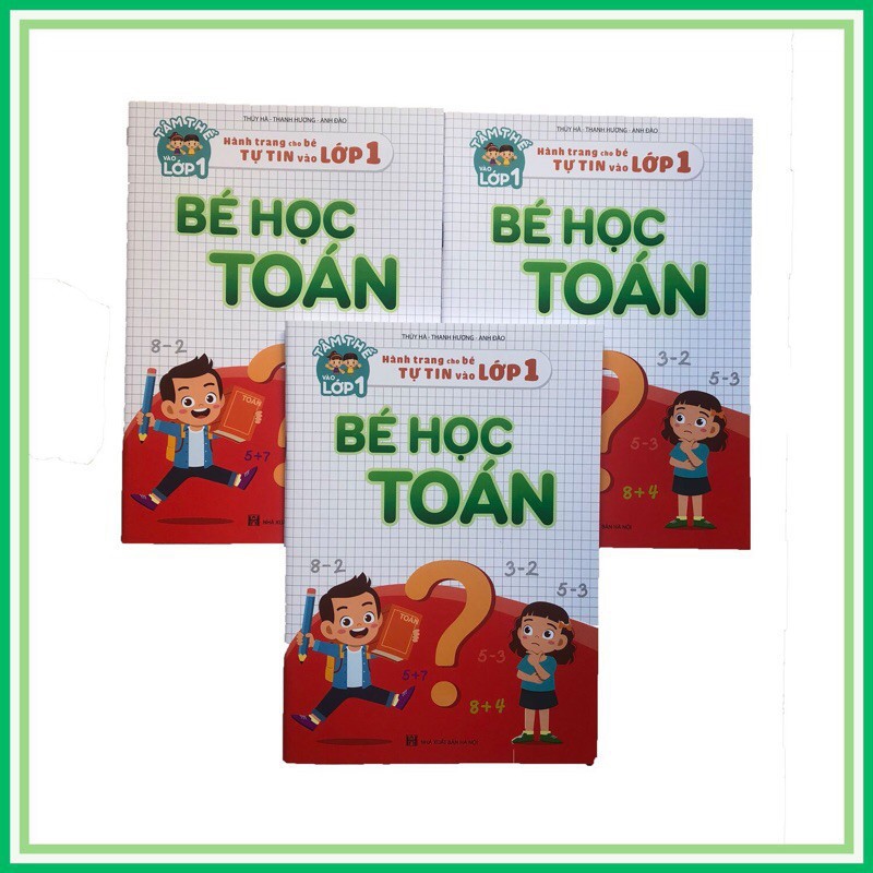Ảnh Sách - (Sỉ/Lẻ) Bé Học Toán - Hành Trang Cho Bé Tự Tin Vào Lớp 1 2