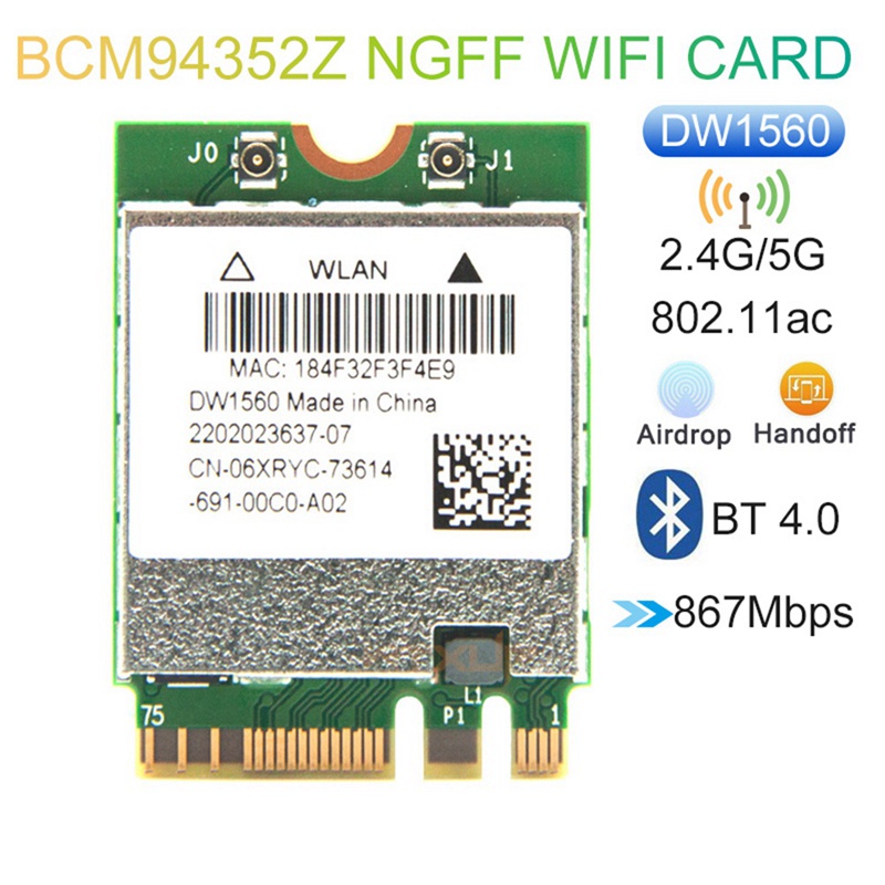 BCM94352Z DW1560 M.2 Bộ chuyển đổi Wifi Thẻ không dây 1200Mbps 802.11Ac 2.4Ghz / 5G Bluetooth 4.0 NGFF Card cho hệ điều hành